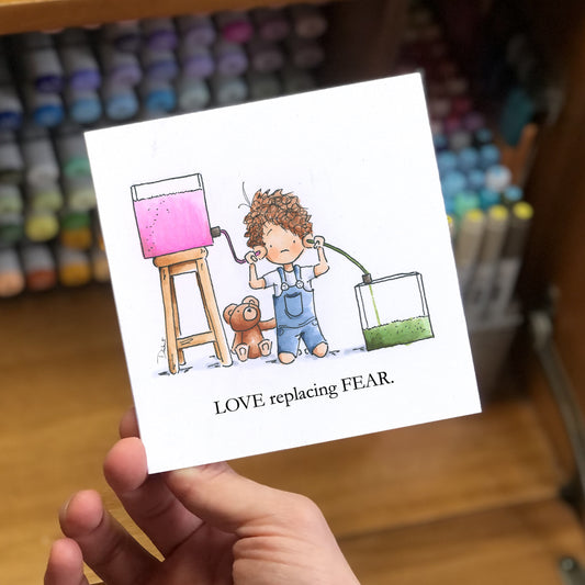 Love Replacing Fear (Card)