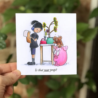 Is that your Prop? (Card)