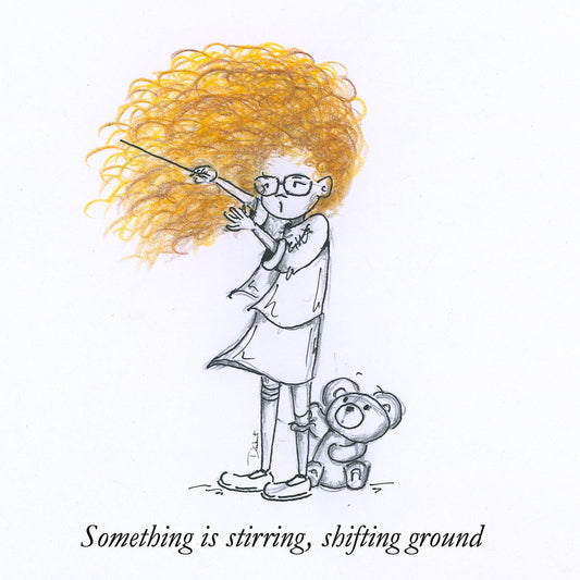 Something is Stirring (Little Print)